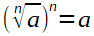 =(n wurzel a)^n=a